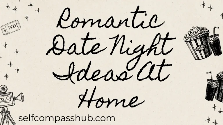 Romantic Date Night Ideas At Home