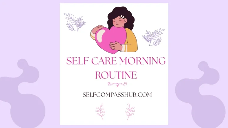 Self Care Morning Routine